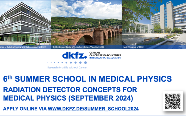 6th Summer School in Medical Physics 2024, by DKFZ German Cancer Research Center !